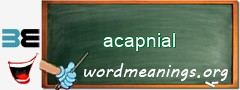 WordMeaning blackboard for acapnial